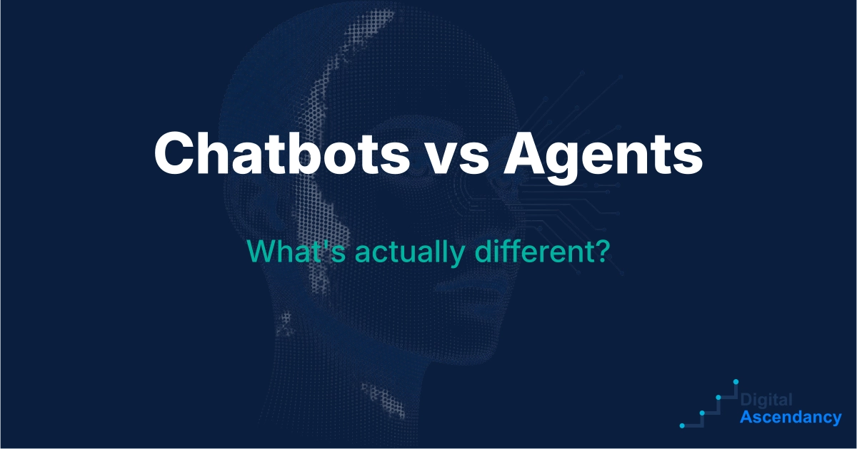 A split graphic comparing a chatbot speech-bubble icon in teal against a connected multi-step agent workflow icon in navy, with the Digital Ascendancy logo, illustrating AI chatbots versus AI agents for small business.